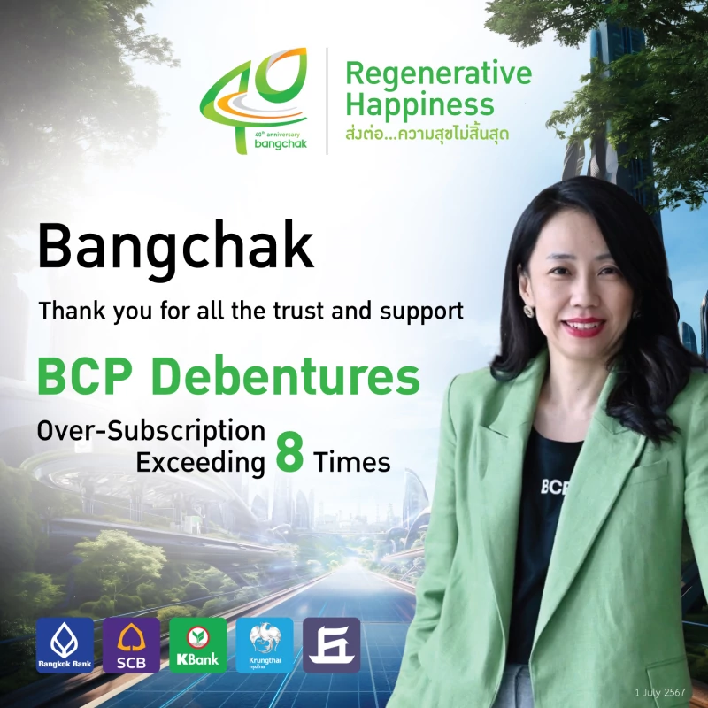Bangchak “Delights” with Over-Subscription of Debenture Exceeding 8 Times  Exercises Greenshoe Option, Closing Total Issuance at THB 10 billion