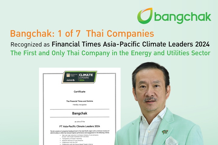 Bangchak Recognized as Financial Times’ Asia-Pacific Climate Leaders 2024  The First and Only Thai Company in the Energy and Utilities Industry